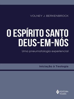 cover image of O Espírito Santo--Deus-em-nós